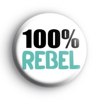 100 Percent Rebel Badge