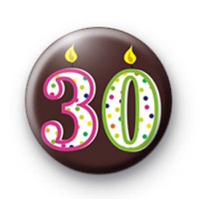 Aged 30 Button Badge