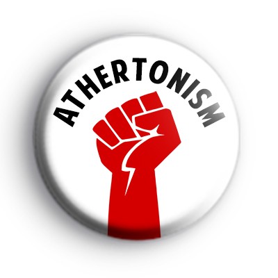 Athertonism Resist Fist Badge