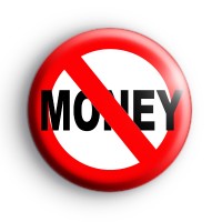 No Money Badge
