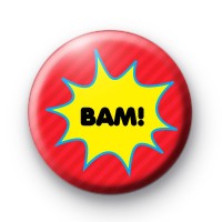 BAM Comic Slogan Badge