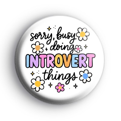 Busy Doing Introvert Things Badge