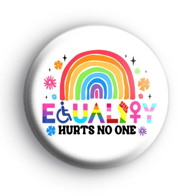 Equality Hurts No One Badge