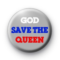 God Save The Queen Badge