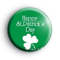 Green Happy St Patrick's Day Badge