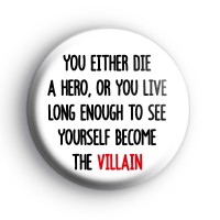 Harvey Dent Quote Badge