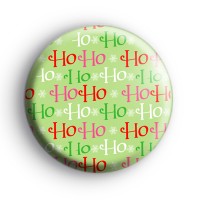 Ho Ho Ho Green Xmas Badge