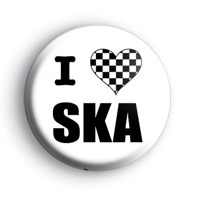 I Love SKA Badge