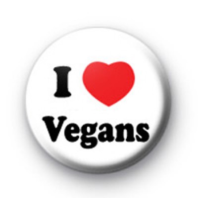 I Love Vegans Button Badge
