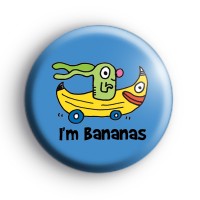 Im Bananas Badge