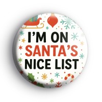 I'm On Santa's Nice List Badge