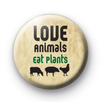 Love Animals Eat Plants Badge