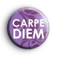 Carpe Diem Badge