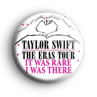 It Was Rare I Was There Eras Tour Badge
